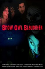 Snow Owl Slaughter (2014) afişi