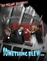 Something Borrowed, Something Blew (2007) afişi