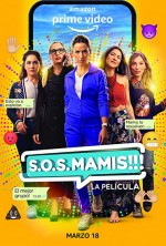 S.O.S. Mamis: La Película (2022) afişi