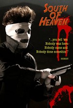 South Of Heaven (2008) afişi