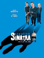 Stealing Sinatra (2003) afişi