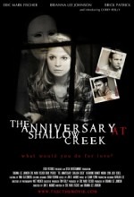 The Anniversary At Shallow Creek (2010) afişi