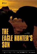The Eagle Hunter's Son (2009) afişi