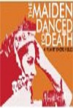 The Maiden Danced To Death (2010) afişi