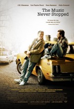 The Music Never Stopped (2011) afişi The Music Never Stopped (2011) afişi
