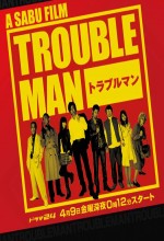 The Trouble Man (2010) afişi