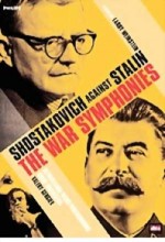 The War Symphonies: Shostakovich Against Stalin (1985) afişi