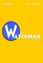 The Waterman Movie  afişi