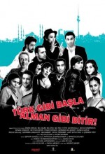 Türk Gibi Başla, Alman Gibi Bitir (2009) afişi