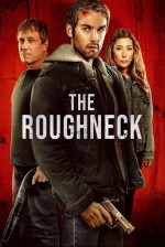The Roughneck (2025) afişi The Roughneck (2025) afişi
