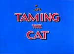 Taming The Cat (1948) afişi