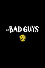 The Bad Guys 2 (2025) afişi