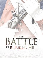 The Battle of Bunker Hill (2009) afişi