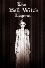The Bell Witch Legend (2008) afişi