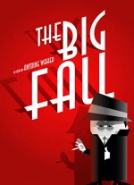 The Big Fall (2005) afişi
