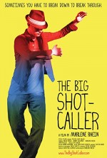 The Big Shot-Caller (2008) afişi