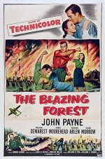 The Blazing Forest (1952) afişi