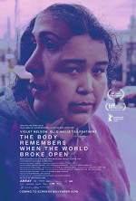 The Body Remembers When the World Broke Open (2019) afişi
