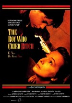 The Boy Who Cried Bitch (1991) afişi