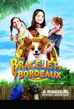 The Bracelet Of Bordeaux (2007) afişi