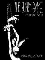 The Bunny Game (2011) afişi