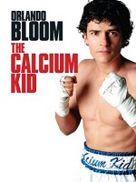 The Calcium Kid (2004) afişi