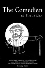 The Comedian at The Friday (2010) afişi