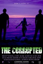 The Corrupted (2010) afişi