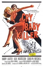 The Cry Baby Killer (1958) afişi