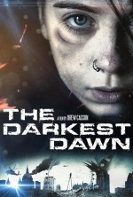 The Darkest Dawn (2016) afişi