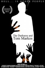 The Darkness and Tom Markos (2012) afişi