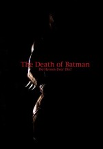 The Death Of Batman (2003) afişi