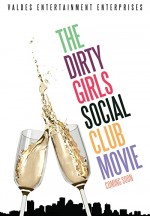 The Dirty Girls Social Club (2014) afişi