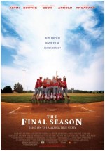 The Final Season (2007) afişi