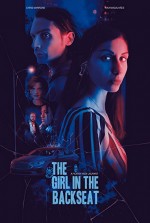 The Girl in the Backseat (2022) afişi The Girl in the Backseat (2022) afişi