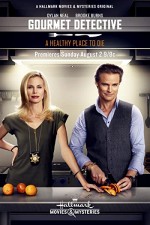 The Gourmet Detective: A Healthy Place to Die (2015) afişi