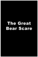 The Great Bear Scare (1983) afişi