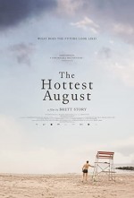 The Hottest August (2019) afişi