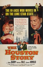 The Houston Story (1956) afişi