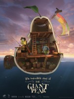 The Incredible Story of the Giant Pea (2017) afişi
