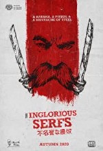 The Inglorious Serfs (2020) afişi The Inglorious Serfs (2020) afişi
