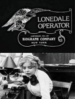 The Lonedale Operator (1911) afişi