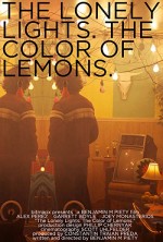 The Lonely Lights. The Color Of Lemons. (2006) afişi