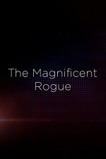 The Magnificent Rogue (1946) afişi