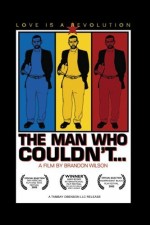 The Man Who Couldn't (2005) afişi