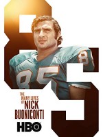 The Many Lives Of Nick Buoniconti (2019) afişi