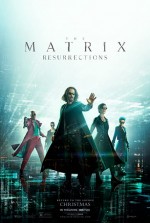 The Matrix Resurrections (2021) afişi The Matrix Resurrections (2021) afişi