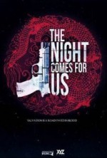The Night Comes For Us