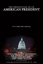 The Prosecution of an American President (2012) afişi