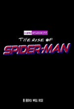 The Rise of Spider-Man  afişi